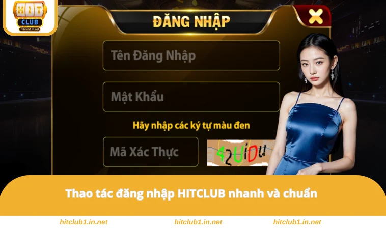 Thao tác đăng nhập HITCLUB nhanh và chuẩn