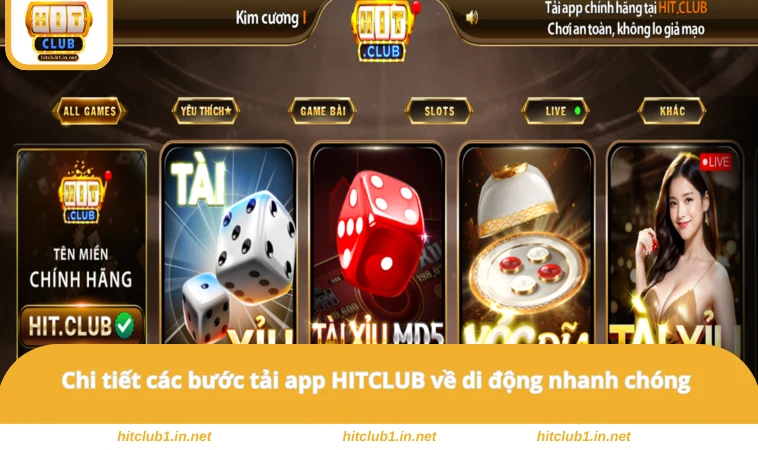 Chi tiết các bước tải app HITCLUB về di động nhanh chóng