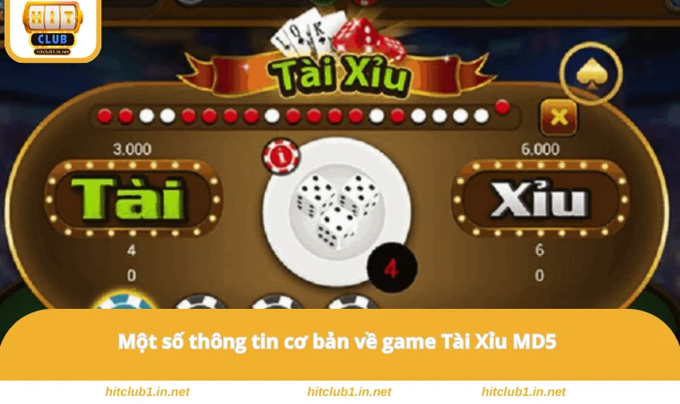 Tài Xỉu MD5 Là Gì? Cách Thức Hoạt Động Cùng Mẹo Chơi Hay 1 Một số thông tin cơ bản về game Tài Xỉu MD5